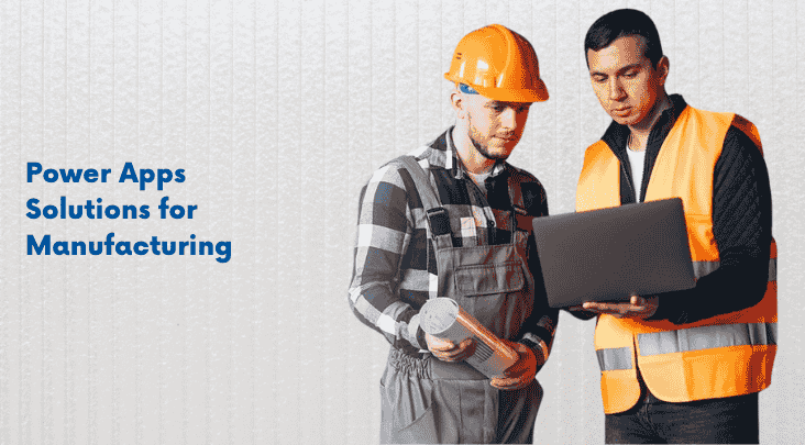 Power App Solutions For Manufacturing